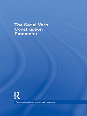 cover image of The Serial Verb Construction Parameter